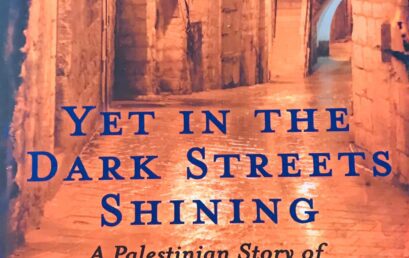 An Interview with Bishara Awad about His Autobiography Yet in the Dark Streets Shining